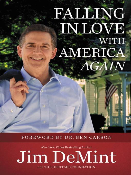 Title details for Falling in Love with America Again by Senator Jim DeMint - Available